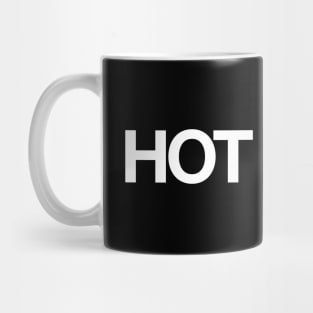 Hot Mess Mug